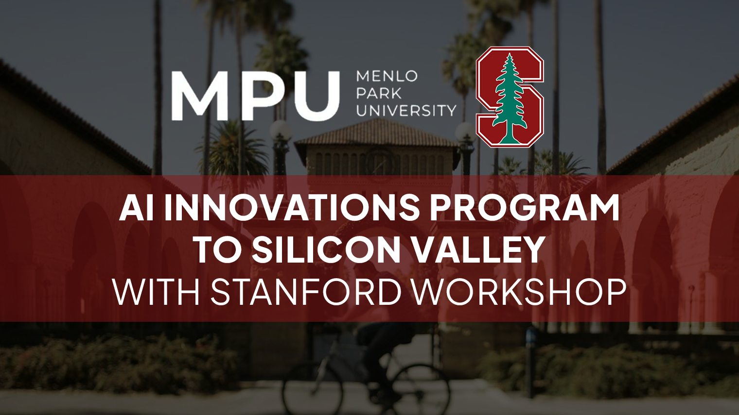 101 Silicon Valley + Stanford Program